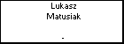 Lukasz Matusiak