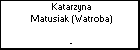 Katarzyna Matusiak (?)