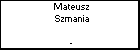 Mateusz Szmania